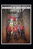 CONSTRUCCI&Atilde;N: Oposici&Atilde;&sup3;n Bombero (Spanish Edition)