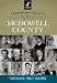 Legendary Locals of McDowell County