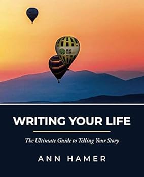 Paperback Writing Your Life: The Ultimate Guide to Telling Your Story Book