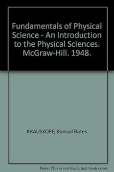 Hardcover Fundamentals of Physical Science - An Introduction to the Physical Sciences. McGraw-Hill. 1948. Book