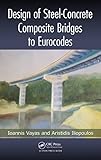 Design of Steel-Concrete Composite Bridges to Eurocodes