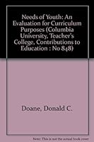 The Needs of Youth: An Evaluation for Curriculum Purposes, 0404558488 Book Cover