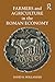 Farmers and Agriculture in the Roman Economy