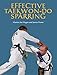 Effective Taekwon-Do Sparring