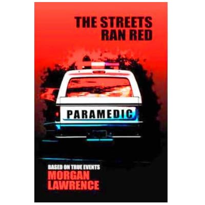 The Streets Ran Red