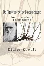 Download De l'ignorance et de l'aveuglement. Pour une science postmoderne PDF