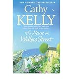 TheHouse on Willow Street by Kelly, Cathy ( Author ) ON Mar-01-2012, Paperback - Cathy Kelly 