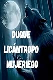 Duque licántropo mujeriego
