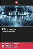 Pós e núcleo: Do passado ao presente (Portuguese Edition) 620871432X Book Cover