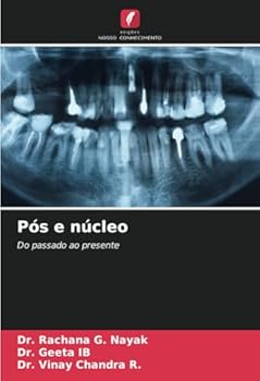 Pós e núcleo: Do passado ao presente (Portuguese Edition)