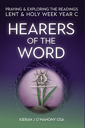 Hearers of the Word: Praying & exploring the readings Lent