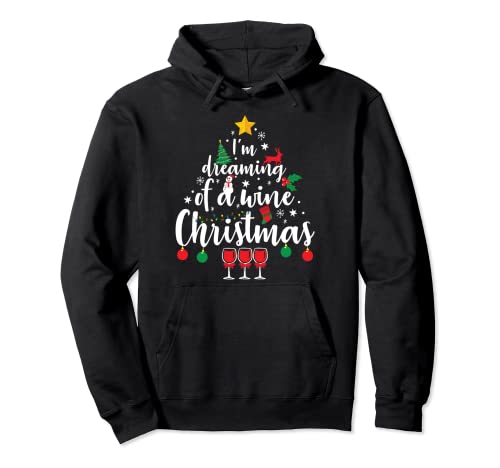 I'm Dreaming Of A Wine Christmas - Árbol de Navidad Sudadera con Capucha