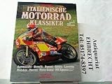  Italienische Motorrad Klassiker II. Rennmaschinen