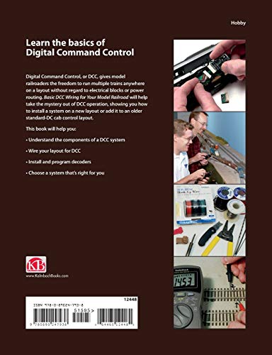 Basic DCC Wiring for Your Model Railroad: A Beginner's Guide to Decoders, DCC Systems, and Layout Wiring (Basic Series)