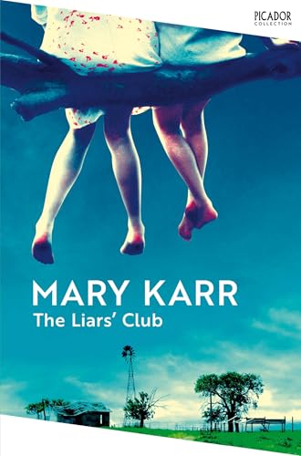 The Liars' Club (Picador Collection)
