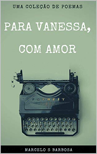 Para Vanessa, com amor