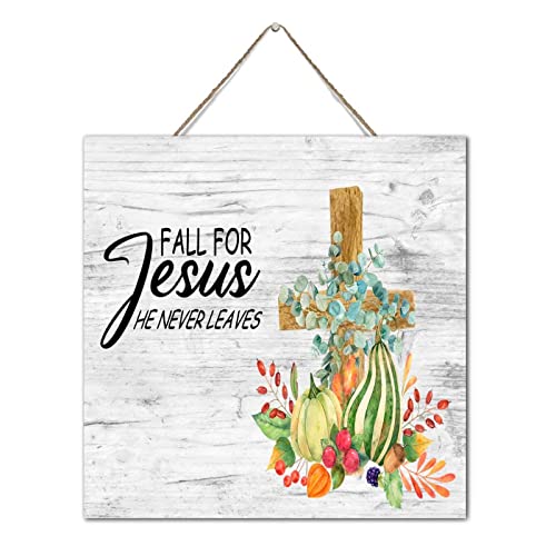 Plaque murale automne Fall for Jesus He Never Leaves en bois NABRAND 30x30 cm