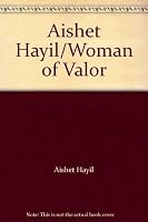 Aishet Hayil/Woman of Valor 0945447051 Book Cover