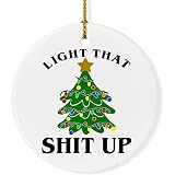 Funny Christmas Ornament Ceramic Christmas Hanging Ornament Light That Shit Up Funny Christmas Decor