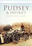  Pudsey & District: Britain in Old Photographs