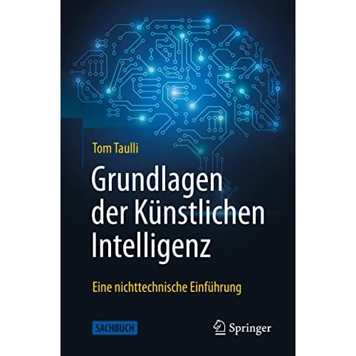 Grundlagen der Künstlichen Intelligenz: Eine nichttechnische Einführung