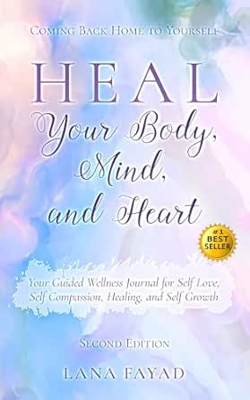 HEAL Your Body, Mind, and Heart