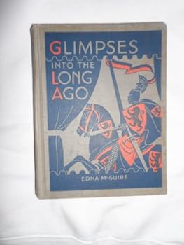 Hardcover Glimpses into the long ago Book