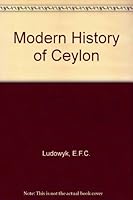The Modern History of Ceylon B0000CN424 Book Cover