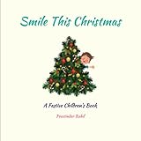Smile This Christmas: A Festive Children's Book