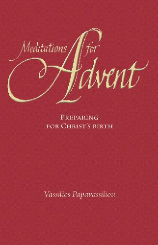 Meditations for Advent; Preparing for Christ's Birth