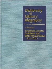 Dictionary of Literary Biography: Twentieth-Century Caribbean and Black African Writers, Vol. 125      Hardcover – March 8, 1993