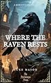 Where the Raven Rests: A Mordentopia Tale (English Edition)