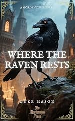 Where the Raven Rests: A Mordentopia Tale (English Edition)
