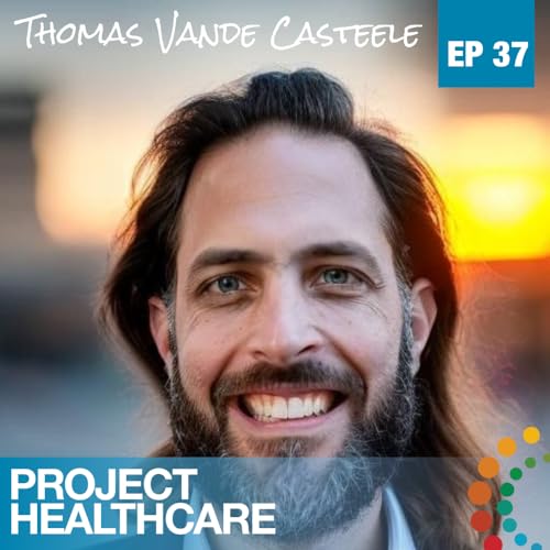 Orchestrating Complex Care Needs from Awell Health with Thomas Vande Casteele