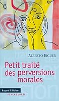 Pequeño tratado de perversiones morales 2227137312 Book Cover