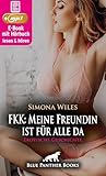  FKK: Meine Freundin ist für alle da  Erotik Audio Story  Erotisches Hörbuch: Die nackte Bombe an der Strandbar ... (blue panther books Erotische Hörbücher Erotik Sex Hörbuch) (German Edition)