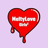 Melty Love 歌詞