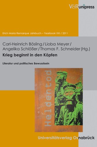 Krieg beginnt in den Köpfen (Erich Maria Remarque Jahrbuch / Yearbook) (German Edition)