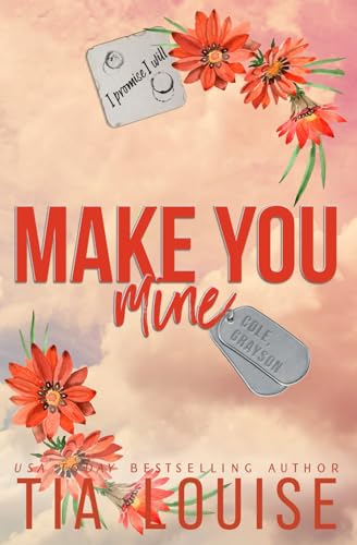 Make You Mine: A Brother's Best Friend Standalone Romance: 1 (Believe in Love)