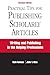 Practical Tips for Publishing Scholarly Articles: Writing and Publishing in the Helping Professions