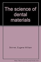 The Science of Dental Materials B0000CIW0O Book Cover