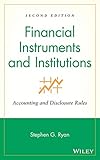 Financial Instruments and Institutions: Accounting and Disclosure Rules