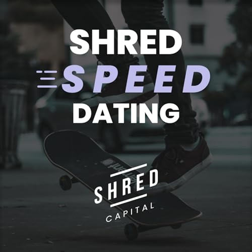 Shred Capital's Speed Dating Titelbild