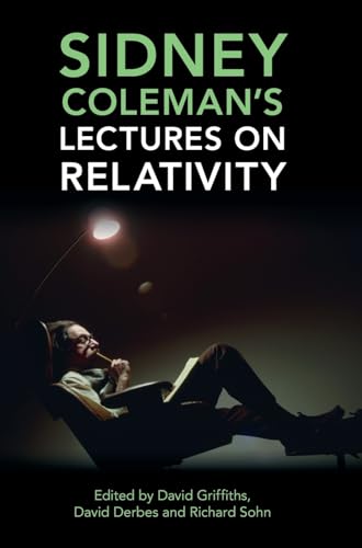 Sidney Coleman's Lectures on Relativity view 2