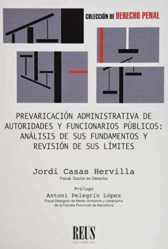 Portada de Prevaricación administrativa de autoridades y funcionarios públicos