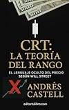  CRT: La Teoría del Rango: El lenguaje oculto del precio según Will Street
