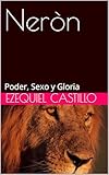 nero educ  Neròn: Poder, Sexo y Gloria