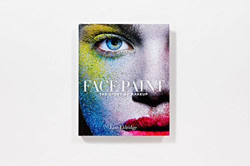 Harry N. Abrams 23083623 Face Paint: The Story Of Makeup thumb #2