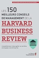 Les 150 meilleurs conseils de management de la Harvard Business Review 2894726236 Book Cover