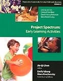 Project Spectrum: Early Learning Activities, Project Zero Frameworks for Early Childhood Education, Vol. 2